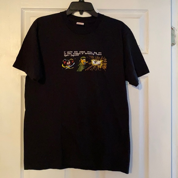 Supreme Still Pissed T -Shirt